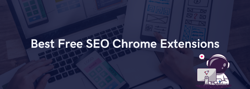 Best Free SEO Chrome Extensions feature image