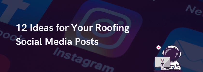 The tittle of a blog post with its background showing a Close-up of social media apps on a smartphone screen, including Facebook, Instagram, and Mail. The image showcases the different social media platforms roofing businesses can leverage to generate leads